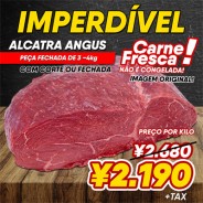 Alcatra ( COM CORTE ) (ANGUS BEEF PEÇA de +- 3~4,5kg) COD. 17